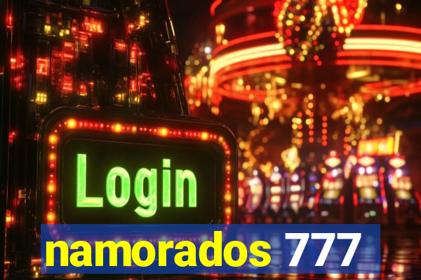 namorados 777